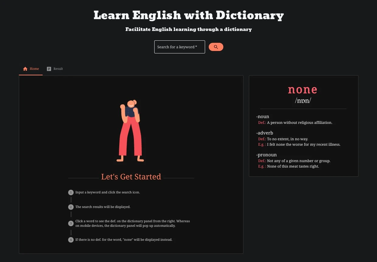 Dark-themed web interface titled 'Learn English with Dictionary' designed to facilitate English learning. The page has a central search bar for entering keywords and an orange search button. A sidebar on the left has 'Home' and 'Result' options, with instructions in the center section under the heading 'Let's Get Started.' The instructions guide users on how to search for definitions, and an illustration of a person with raised fists is displayed. On the right, a panel displays the word 'none' with pronunciation and multiple definitions categorized as noun, adverb, and pronoun, each with examples.